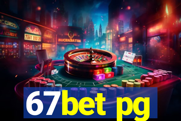 67bet pg